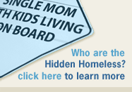 Who are the Hidden Homeless? click here to learn more